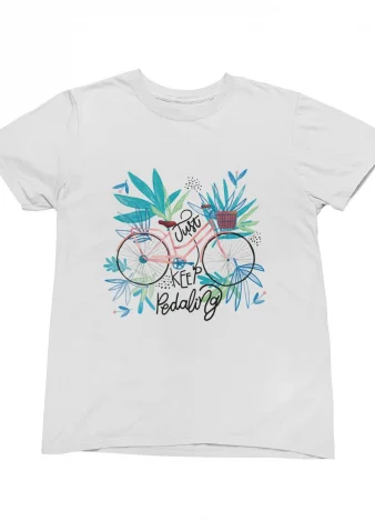Camiseta Sigue pedaleando. Just Keep Pedaling