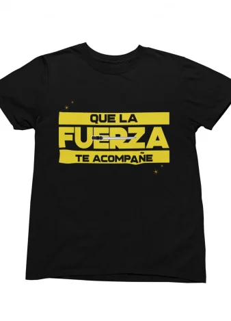 Camiseta Que la fuerza te acompañe