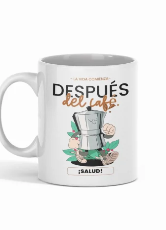 Taza La vida comienza después del Café