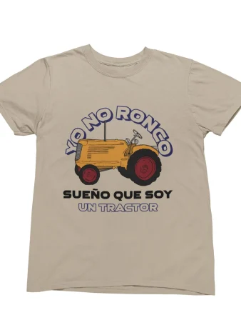 Yo no ronco sueño que soy un tractor