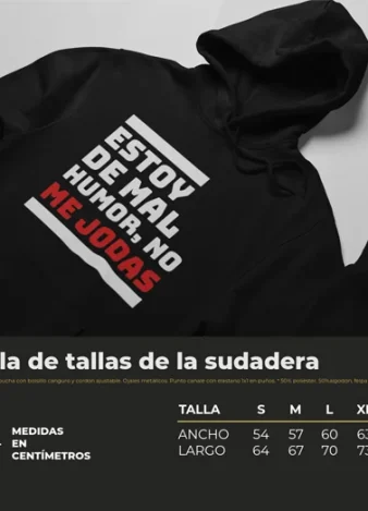 Sudadera Estoy de mal humor, no me jodas