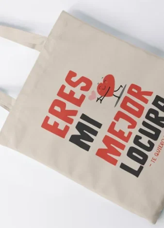 Bolso tote Eres mi mejor locura