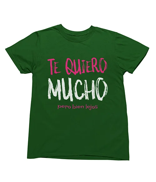 camiseta-te-quiero-mucho-lejos-verde