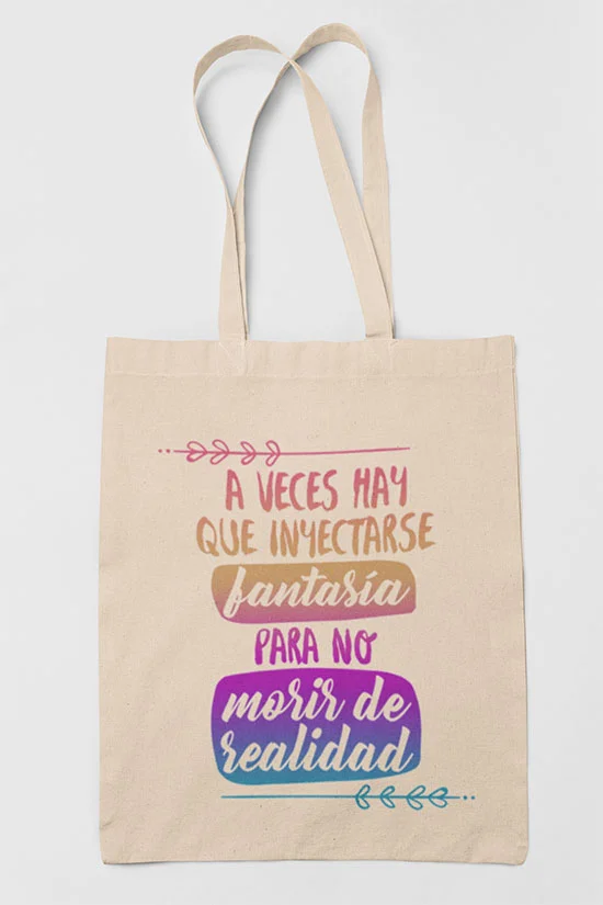 tote-eco-frase-positiva-fantasia-realidad