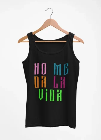Camiseta Tirantes No me da la Vida