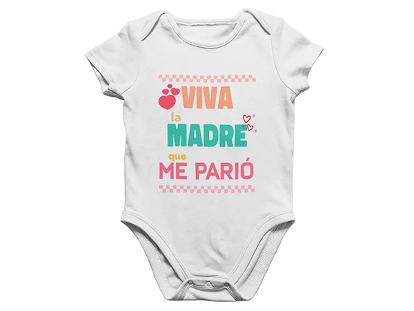 body-bebe-viva-la-madre-que-me-pario