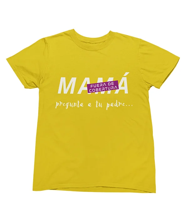 camiseta-mama-fuera-de-cobertura-pregunta-a-tu-padre-amarilla