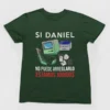 si-no-puede-arreglarlo-estamos-jodidos-camiseta-verde