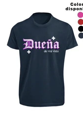 Camiseta Dueña de mi vida