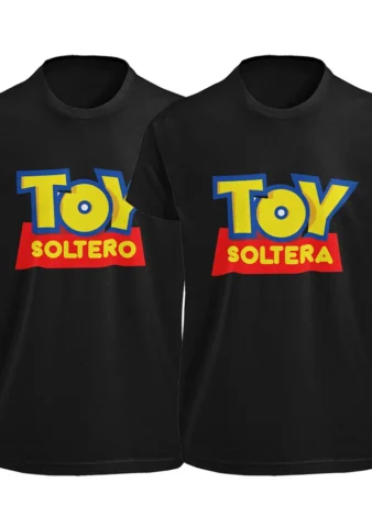 Camisetas Toy Soltero o Soltera
