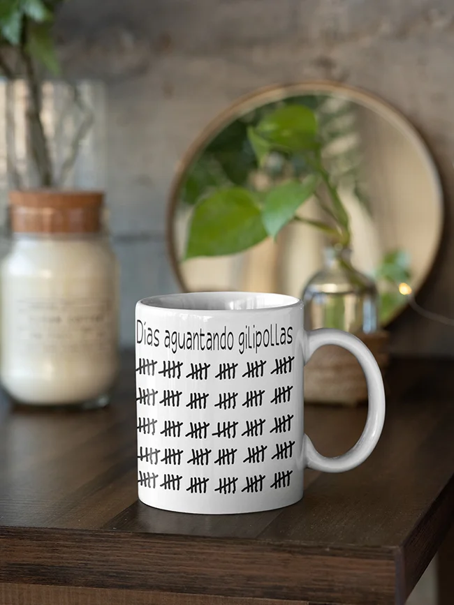 taza-dias-aguantando-gilipollas-