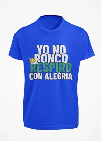 Yo no ronco respiro con alegría