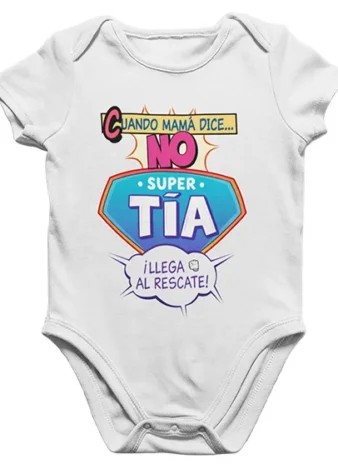 Body bebé Super Tía – Body manga Corta