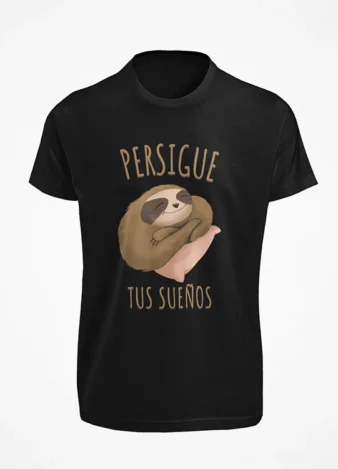 Camiseta Persigue tus sueños