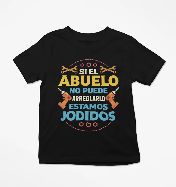 camiseta-si-el-abuelo-no-puede-estamos-jodidos-arreglar