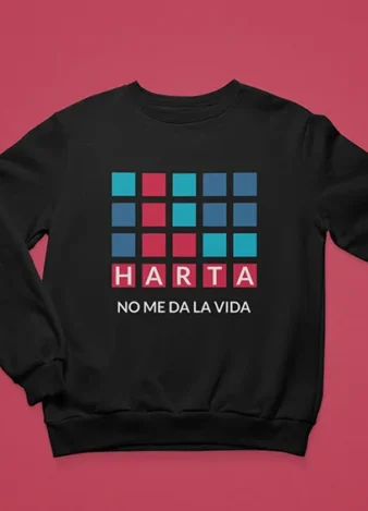 Harta no me da la vida.