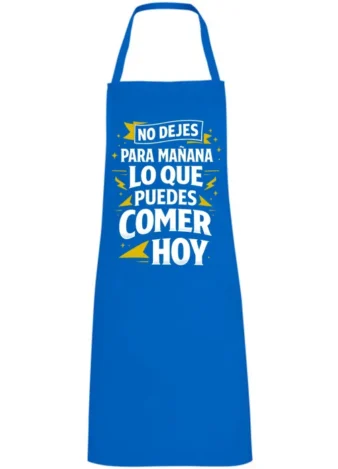 No dejes para mañana lo que puedes comer hoy